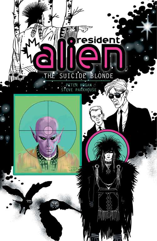 Book cover of Resident Alien Volume 2: The Suicide Blonde (Resident Alien)