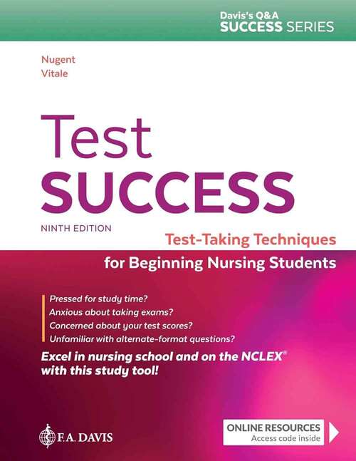 Book cover of Test Success: Test-taking Techniques For Beginning Nursing Students (9)