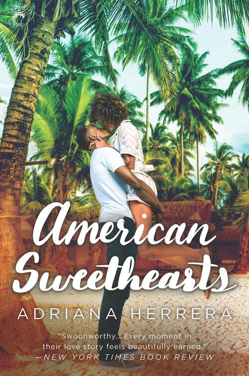 Book cover of American Sweethearts: A Second Chance Romance (Dreamers #4)