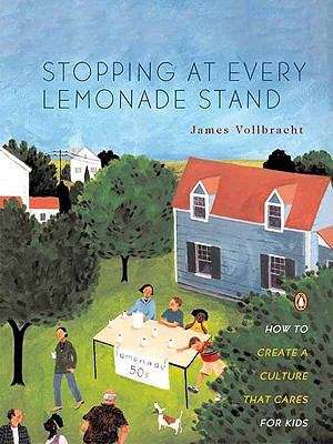Book cover of Stopping at Every Lemonade Stand