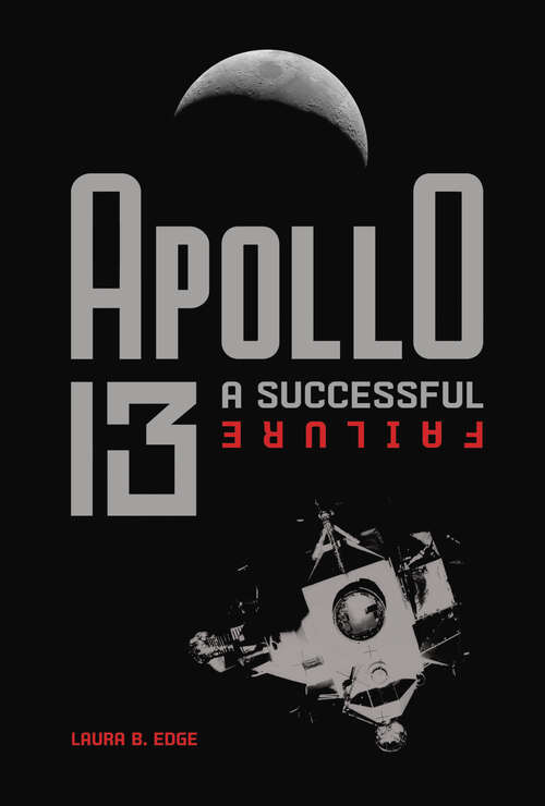 Book cover of Apollo 13: A Successful Failure