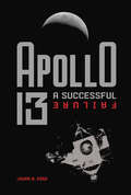 Apollo 13: A Successful Failure