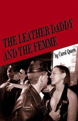 Book cover of The Leather Daddy and the Femme