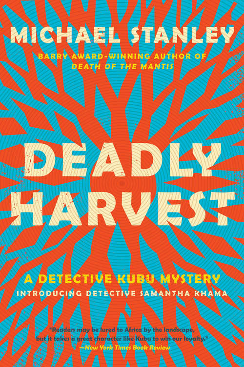 Deadly Harvest (Detective Kubu #4)
