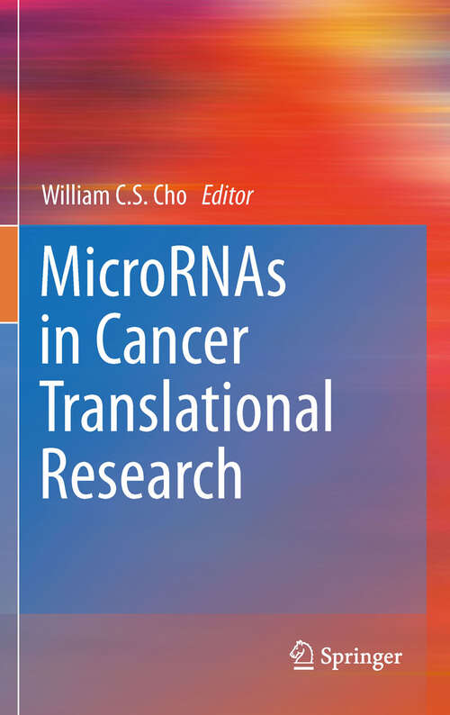 Book cover of MicroRNAs in Cancer Translational Research