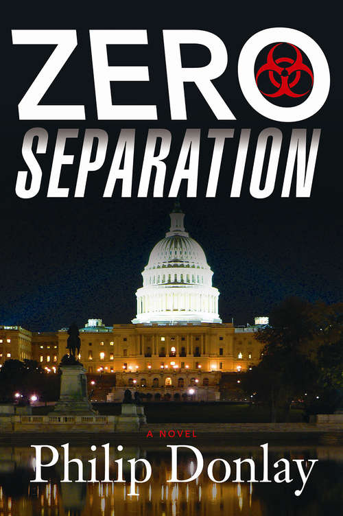 Book cover of Zero Separation: A Novel (A Donovan Nash Thriller #3)