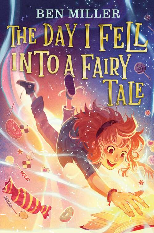 Book cover of The Day I Fell into a Fairy Tale