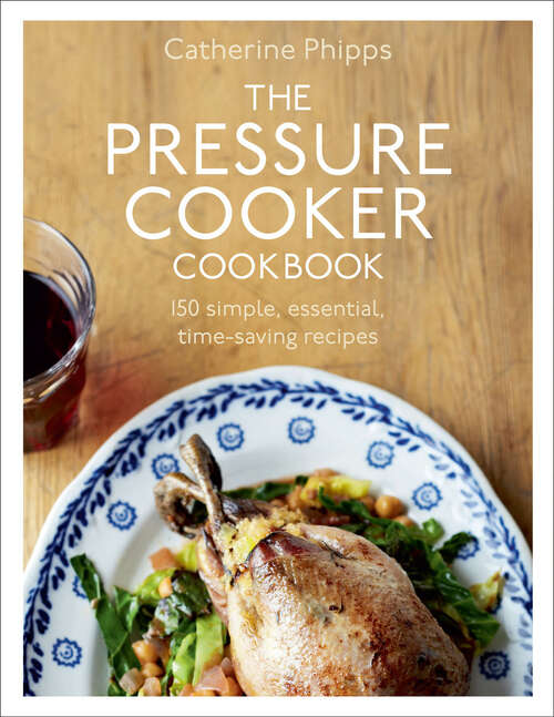Book cover of The Pressure Cooker Cookbook