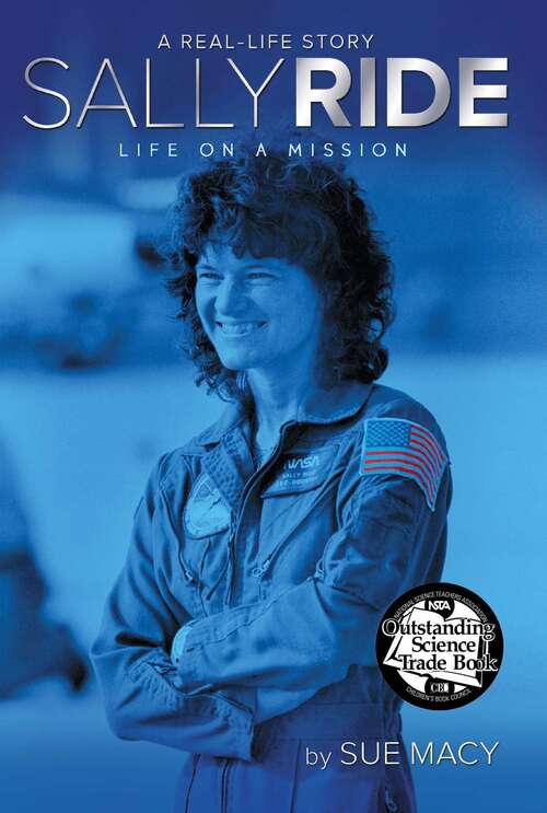 Book cover of Sally Ride: Life on a Mission (A Real-Life Story)