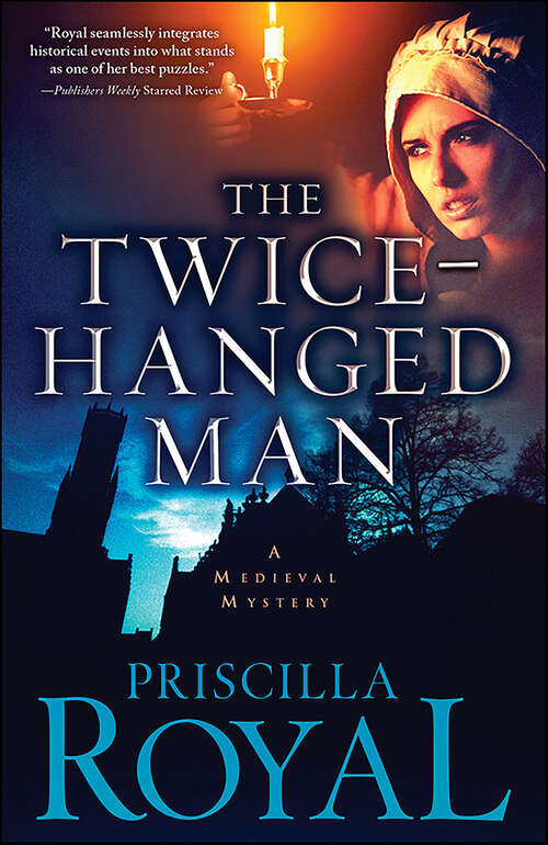 Book cover of The Twice-Hanged Man (Medieval Mysteries #15)