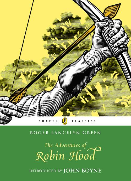 Book cover of The Adventures of Robin Hood (Puffin Classics)