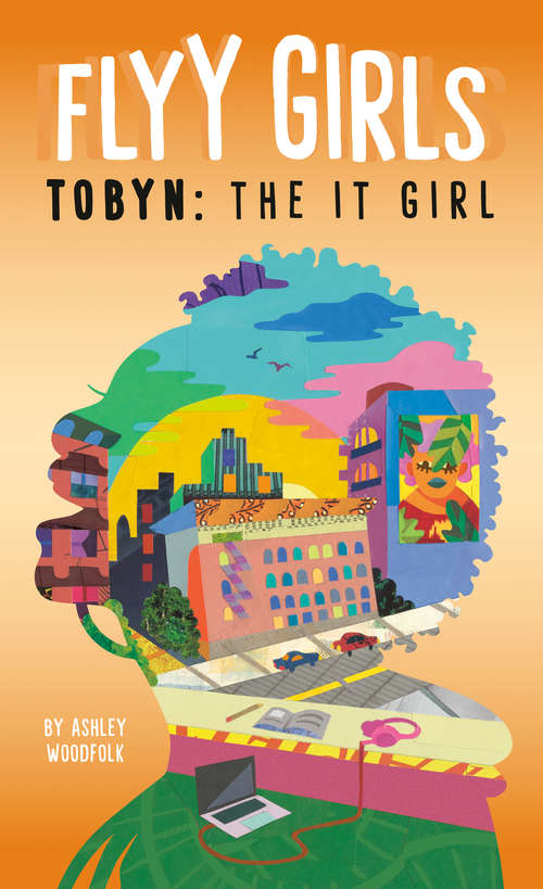 Tobyn: The It Girl #4 (Flyy Girls #4)