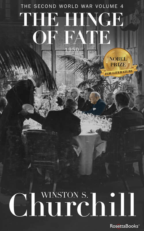 Book cover of The Hinge of Fate (Digital Original) (Winston S. Churchill The Second World Wa #4)
