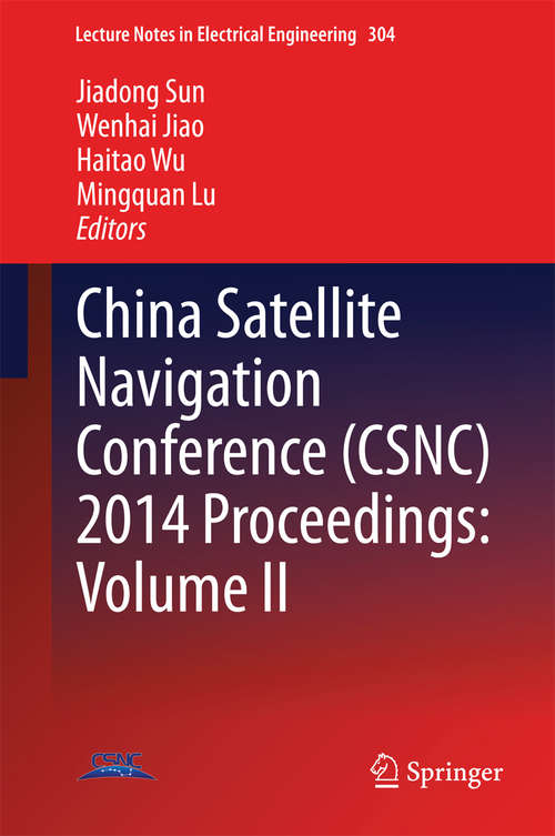 Book cover of China Satellite Navigation Conference (CSNC) 2014 Proceedings: Volume II