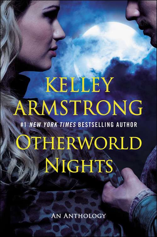 Book cover of Otherworld Nights: An Anthology (The Otherworld #3)