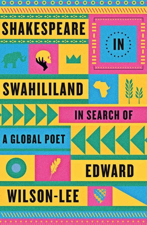 Book cover of Shakespeare in Swahililand: In Search of a Global Poet