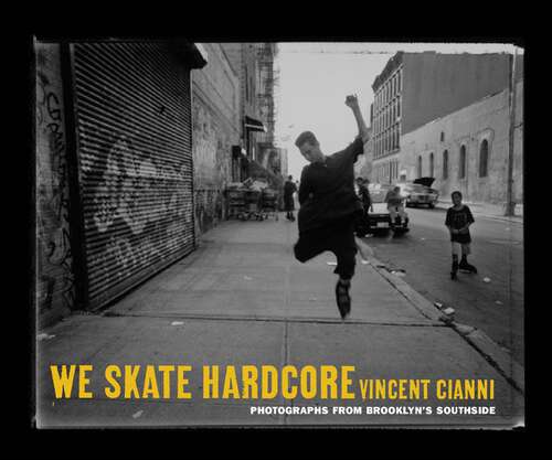 Book cover of We Skate Hardcore