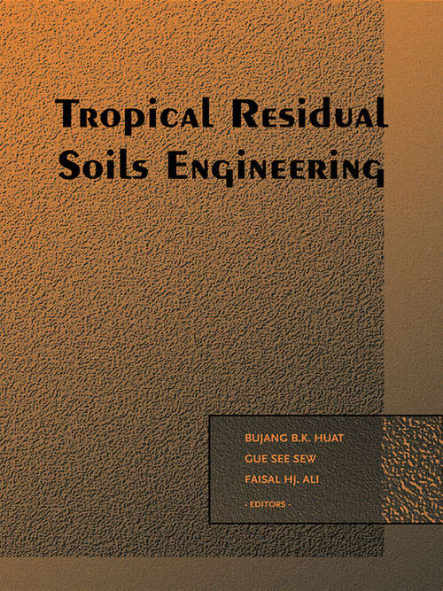 Tropical Residual Soils Engineering