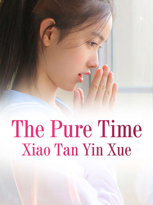The Pure Time: Volume 8 (Volume 8 #8)