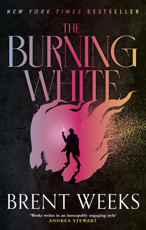 Book cover of The Burning White: Book Five of Lightbringer (Lightbringer #12)