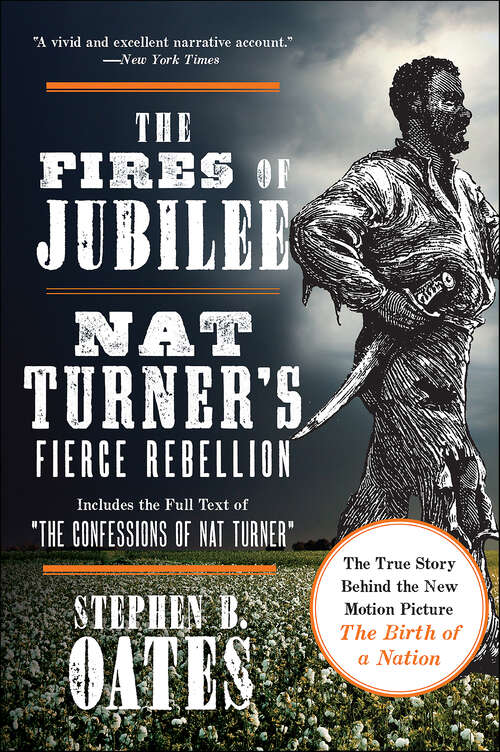Book cover of The Fires of Jubilee: Nat Turner's Fierce Rebellion