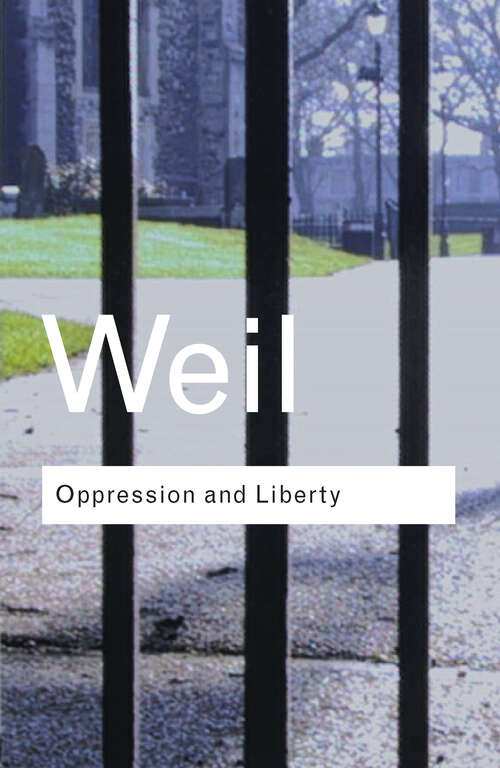 Book cover of Oppression and Liberty (2) (Routledge Classics)