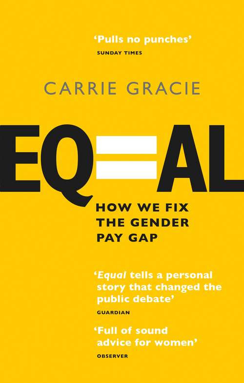 Book cover of Equal: How we fix the gender pay gap