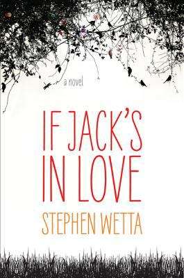 Book cover of If Jack's in Love