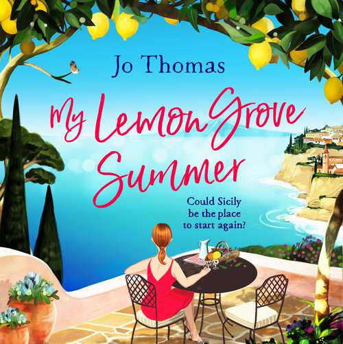 Book cover of My Lemon Grove Summer: Escape to Sicily and reveal its secrets in this perfect summer read