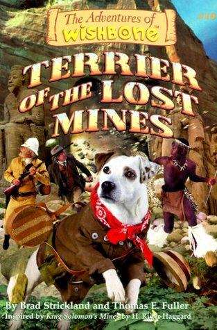 Book cover of Terrier of the Lost Mines (Wishbone: The Early Years)
