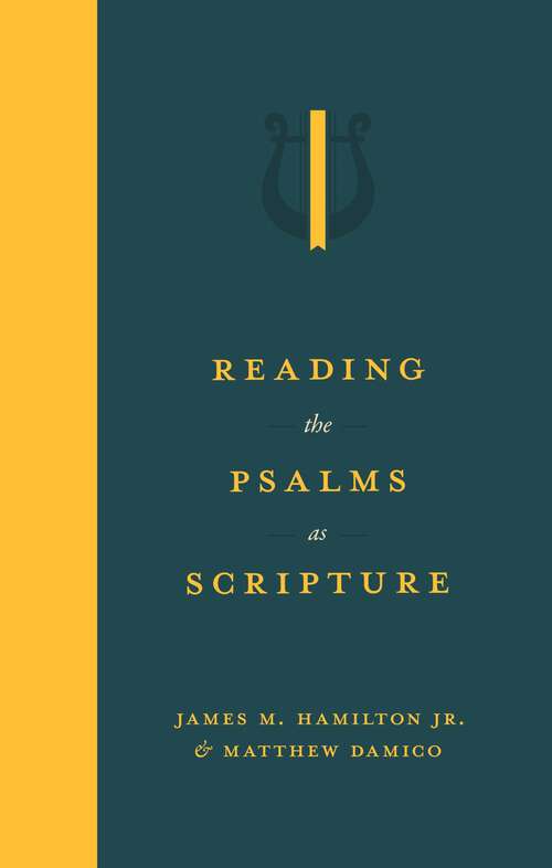 Book cover of Reading the Psalms as Scripture
