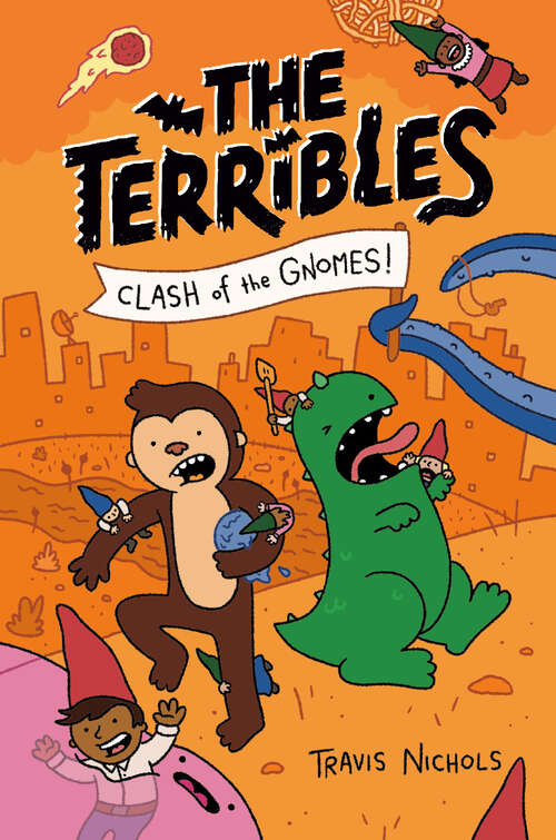 Book cover of The Terribles #3: Clash of the Gnomes! (The Terribles #3)