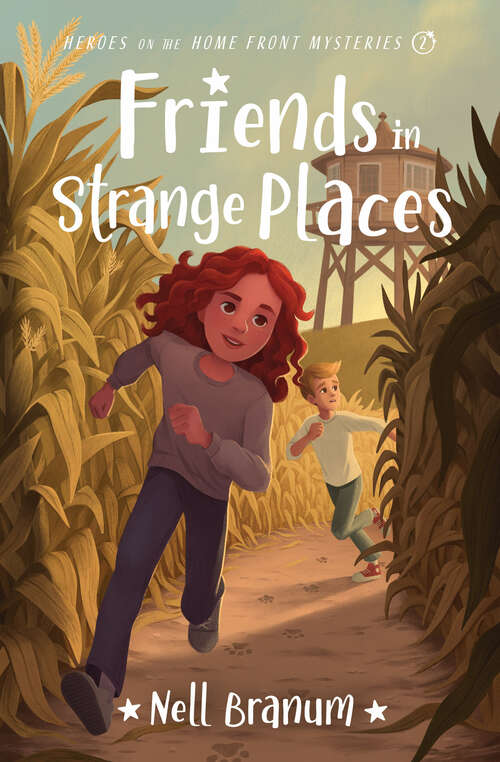 Book cover of Friends in Strange Places: Heroes on the Home Front Mysteries #2 (First Edition) (Heroes on the Home Front Mysteries)