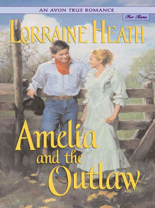 Book cover of An Avon True Romance: Amelia and the Outlaw