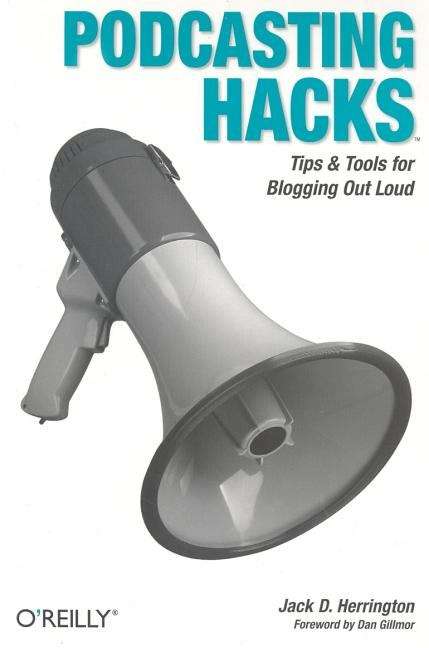 Book cover of Podcasting Hacks