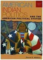 American Indian Politics and the American Political System (2nd edition)