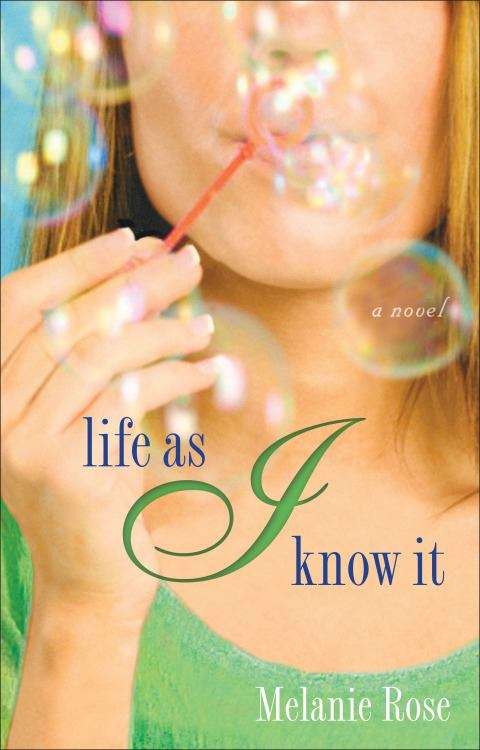 Book cover of Life as I Know It: A Novel