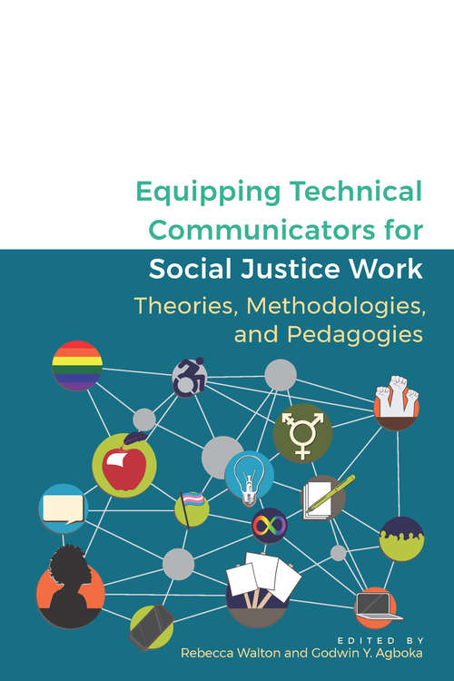 Equipping Technical Communicators for Social Justice Work