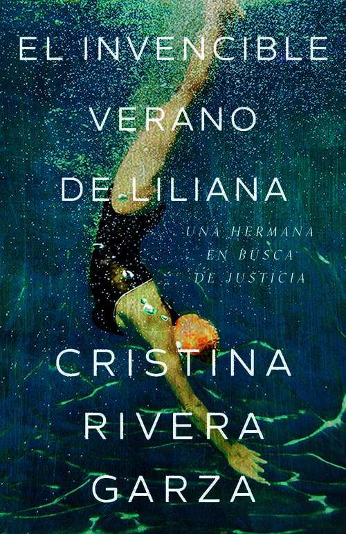 Book cover of El invencible verano de Liliana / Liliana's Invincible Summer