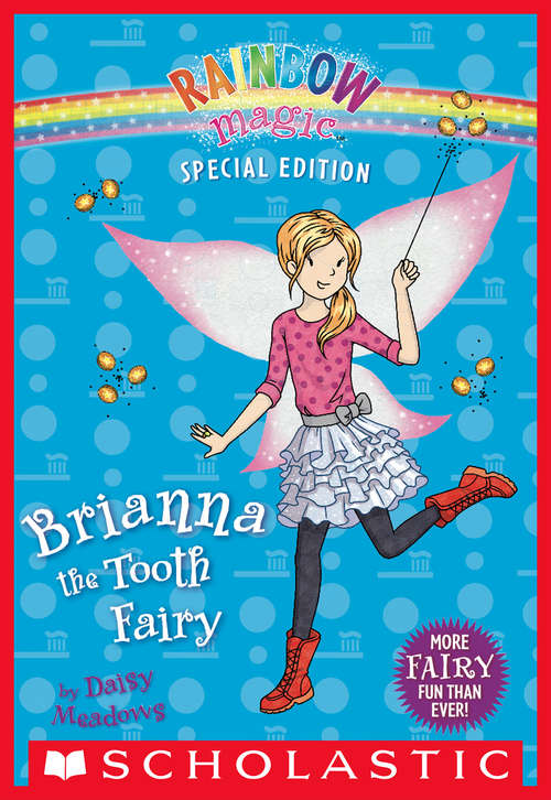 Book cover of Rainbow Magic Special Edition: Brianna the Tooth Fairy (Rainbow Magic Special Edition)