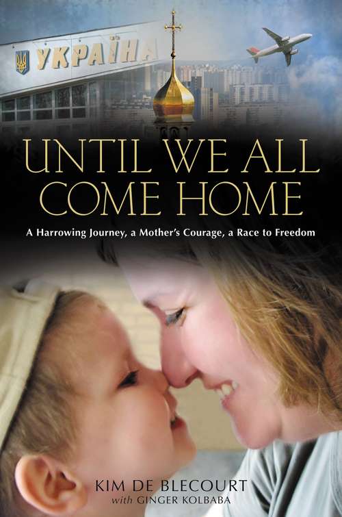 Book cover of Until We All Come Home