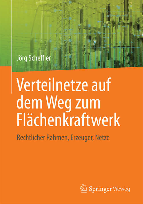 Book cover of Verteilnetze auf dem Weg zum Flächenkraftwerk