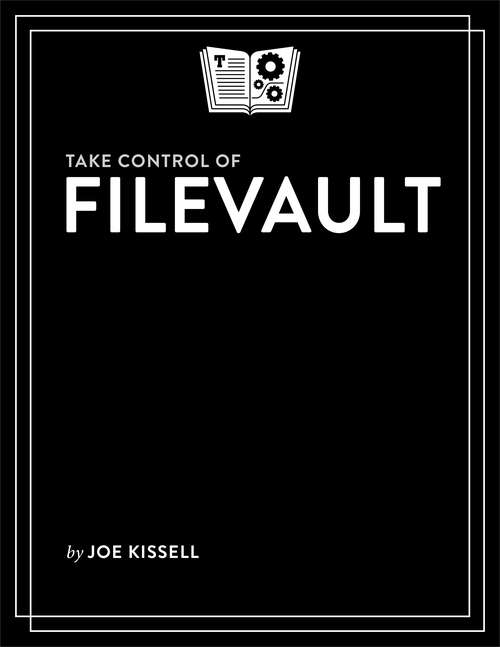 Book cover of Take Control of FileVault