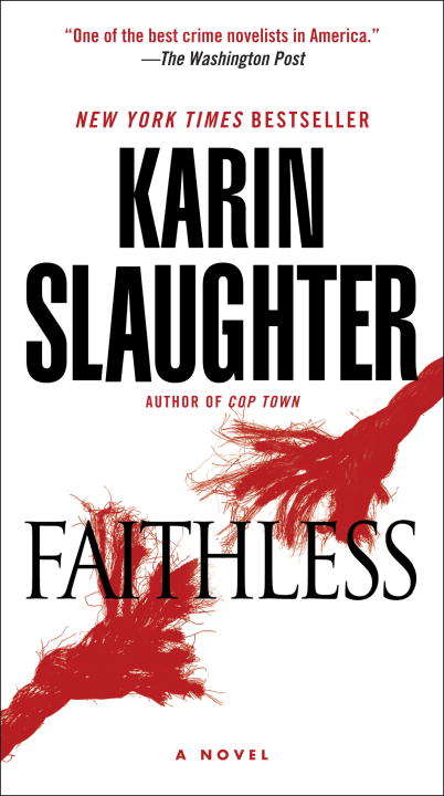 Faithless: A Novel (Grant County Series #5)