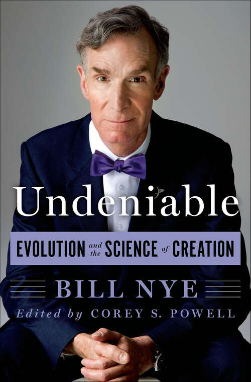 Book cover of Undeniable: Evolution and the Science of Creation