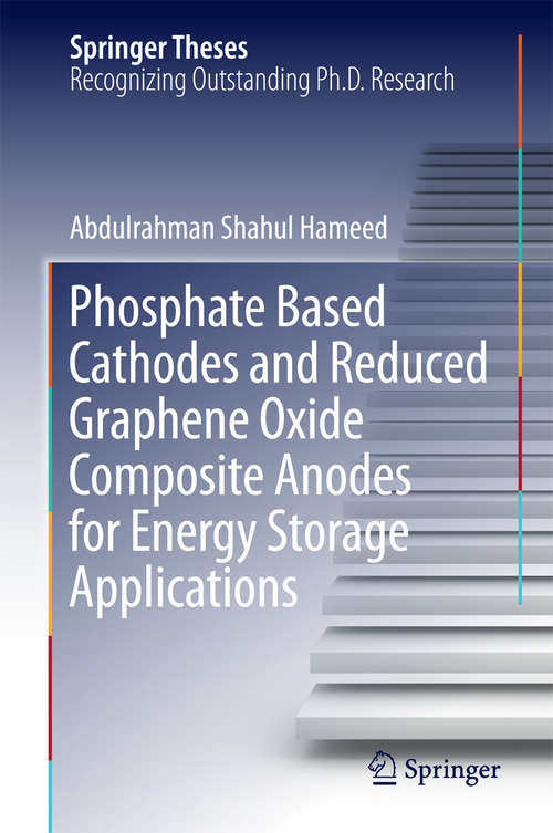 Book cover of Phosphate Based Cathodes and Reduced Graphene Oxide Composite Anodes for Energy Storage Applications