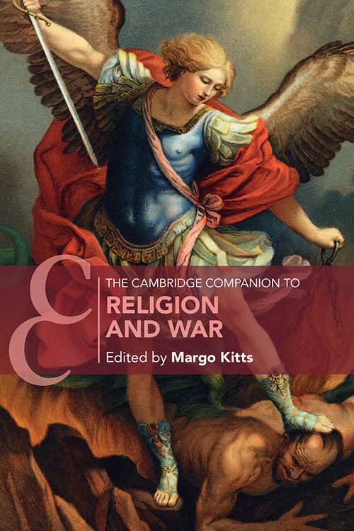 Book cover of The Cambridge Companion to Religion and War (Cambridge Companions to Religion)