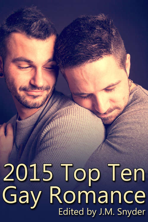 2015 Top Ten Gay Romance (Top Ten Gay Romance #2)
