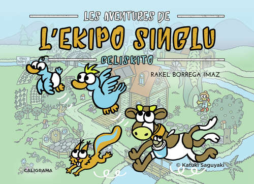 Book cover of Les Aventures de L'Ekipo SinGlu - Celiskito