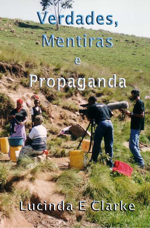 Book cover of Verdades, Mentiras e Propaganda